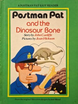 Postman Pat and the Dinasour Bone