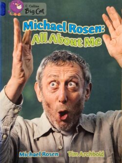 Michael Rosen : All About Me