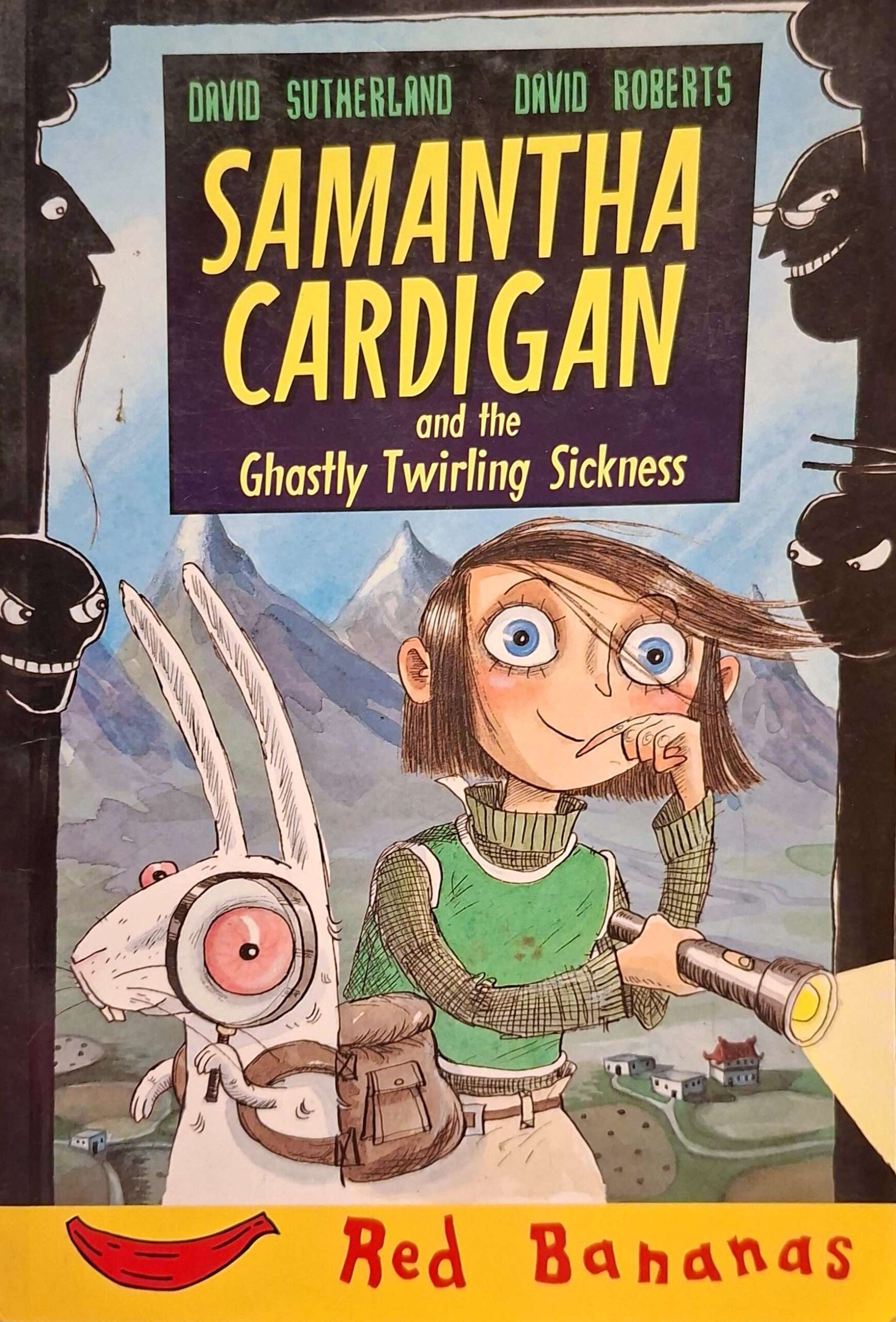 Samantha Cardigan and the Ghastly Twirling Sickness